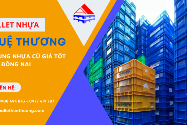 Mua bán thùng nhựa cũ giá tốt tại Đồng Nai